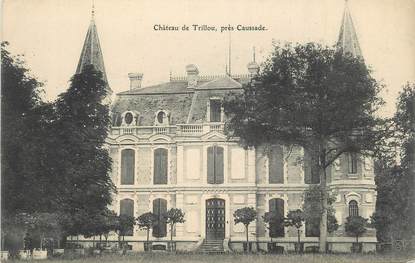 CPA FRANCE 82 " Près de Caussade, Le château de Triou"
