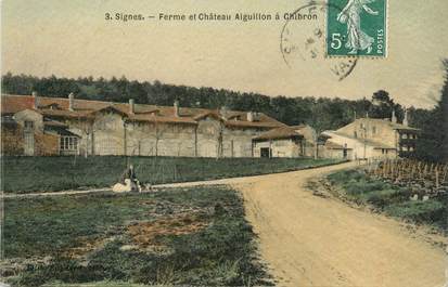 CPA FRANCE 83 " Signes, Ferme et château Aiguillon à Chibron"