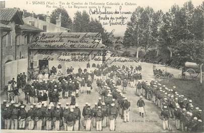 CPA FRANCE 83 " Signes, Tirs de combat de l'Infanterie Coloniale à Chibron, fin de tir le régiment quitte la ferme"