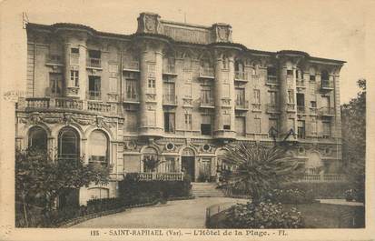 CPA FRANCE 83 " St Raphaël, L'Hôtel de la Plage"