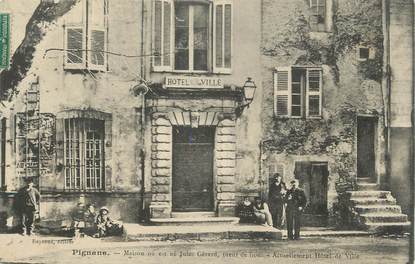 CPA FRANCE 83 " Pignans, Maison où est né Jules Gérard, Hôtel de Ville"