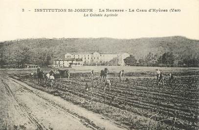 CPA FRANCE 83 "La Navarre - La Crau d'Hyères, Institution St Joseph, la colonie agricole"