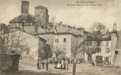 CPA FRANCE 83 "Les Arcs, La vieille place"