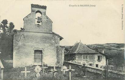 CPA FRANCE 38 " Balbins, La chapelle"