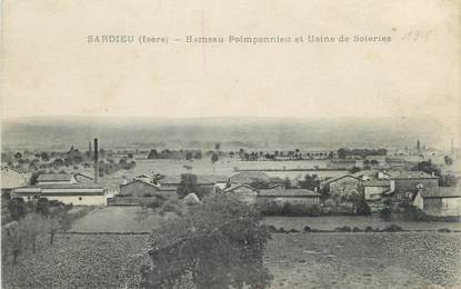 CPA FRANCE 38 " Sardieu, Hameau de Poimponnieu et usine de soieries"