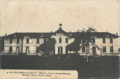 CPA FRANCE 38 " St Hilaire de la Côte, Mairie, Poste et Groupe Scolaire"