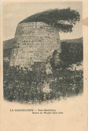 CPA GUADELOUPE "Saint Barthélémy, ruines du moulin Saint Jean"