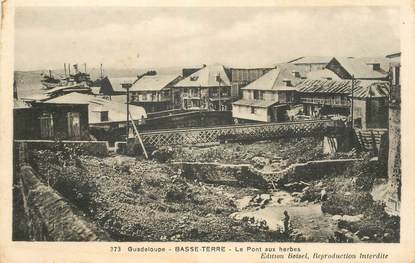 CPA GUADELOUPE "Basse Terre, le Pont aux Herbes"