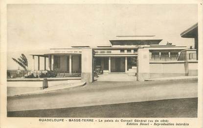 CPA GUADELOUPE "Basse Terre, Palais du Conseil général"