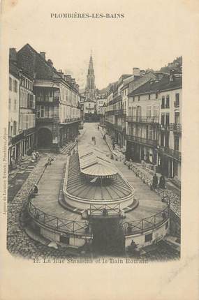 CPA FRANCE 88 " Plombières les Bains, La rue Stanislas et le Bain Romain"