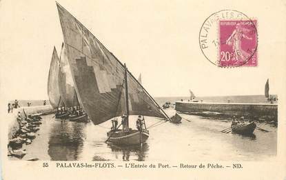 CPA  FRANCE 34 "Palavas les Flots, L'Entrée du Port, retour de Pêche"