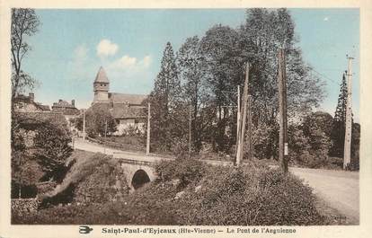 CPA FRANCE 87 " St Paul d'Eyjeaux, Le pont de l'Anguienne"