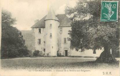 CPA FRANCE 87 " Eymoutiers, Château de la Rivière aux Seigneurs"