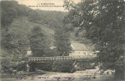 CPA FRANCE 87 " Eymoutiers, Moulin de la Rivière aux Seigneurs"