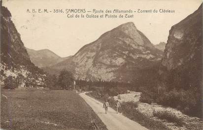 CPA FRANCE 74 " Samoëns, Route des Allamands, Torrent du Clévieux, Col de la Golèze et Pointe de Tuet"