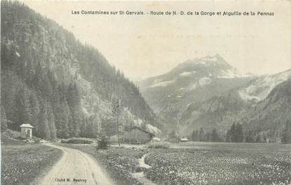 CPA FRANCE 74 " Les Contamines sur St Gervais, Route Notre Dame de la Gorge et l'Aiguille de la Pennaz"