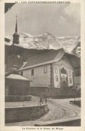 CPA FRANCE 74 " Les Contamines - St Gervais, Le clocher et le Dôme de Miage"