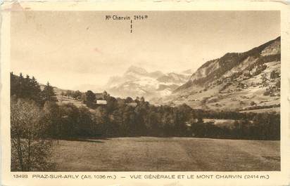 CPA FRANCE 74 " Praz sur Arly, Vue générale et Le Mont Charvin"