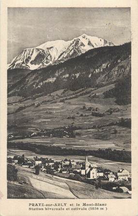 CPA FRANCE 74 " Praz sur Arly, Le Mont Blanc"