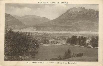 CPA FRANCE 74 " ST Jorioz, Le Villard et les Dents de Lanfont"