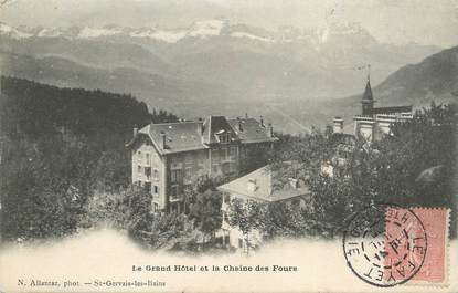 CPA FRANCE 74 " Le Fayet, Le Grand Hôtel et la Chaîne des Fours"