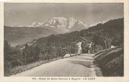 CPA FRANCE 74 " Le Crêt, La route de St Gervais à Megève"