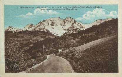 CPA FRANCE 74 " Le Crêt, Vue panoramique sur le Mont Blanc"