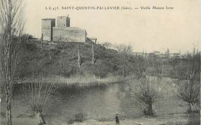 CPA FRANCE 38 " St Quentin Fallavier, Vieille maison forte"