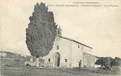 CPA FRANCE 83 " St Raphaël , Vieille chapelle"