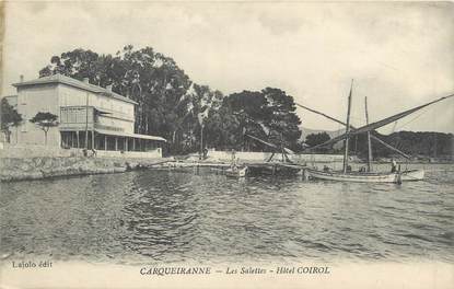 CPA FRANCE 83 " Carqueiranne, Les Salettes, Hôtel Coirol"