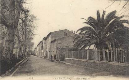 CPA FRANCE 83 " La Crau, Rue d'Hyères"