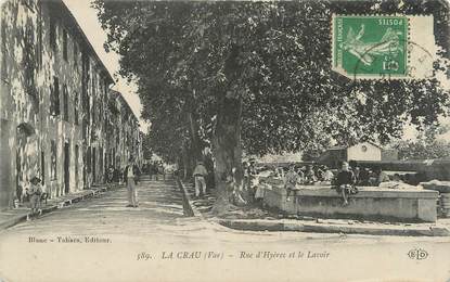 CPA FRANCE 83 " La Crau, Rue d'Hyères et le lavoir"