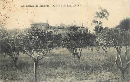 CPA FRANCE 83 "La Londe Les Maures, Château de la Pascalette"