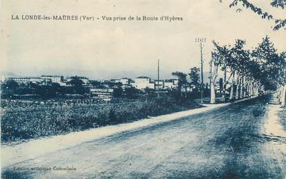 CPA FRANCE 83 "La Londe Les Maures, Vue prise de la route d'Hyères"