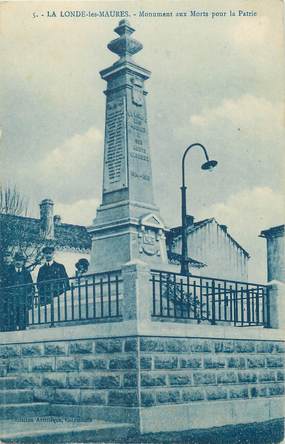 CPA FRANCE 83 "La Londe Les Maures, Le monument aux morts"