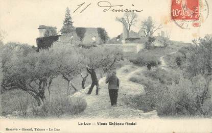 CPA FRANCE 83 " Le Luc, Vieux château féodal"