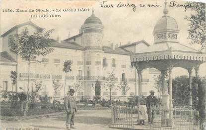 CPA FRANCE 83 " Le Luc, Le Grand Hôtel"
