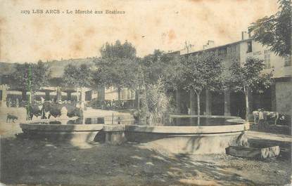 CPA FRANCE 83 " Les Arcs sur Argens, Le marché aux bestiaux"