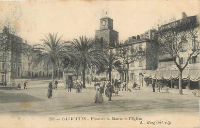 CPA FRANCE 83 " Ollioules, Place de la Mairie et l'église"