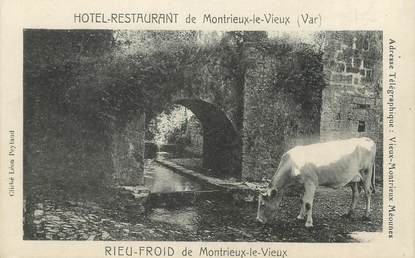 CPA FRANCE 83 " Montrieux le Vieux, Hôtel Restaurant , Rieu Froid "