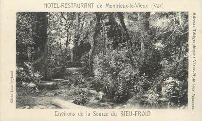 CPA FRANCE 83 " Montrieux le Vieux, Hôtel Restaurant, environs de la Source du Rieu Froid'