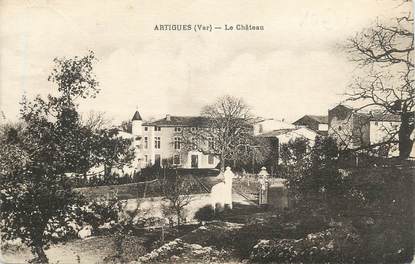 CPA FRANCE 83 " Artigues, Le château"