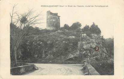 CPA FRANCE 83 " Forcalqueiret, Pont de l'Issole"