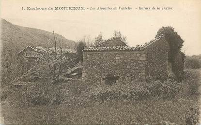 CPA FRANCE 83 " Environs de Montrieux, Les Aiguilles de Valbelle, ruines de la ferme"