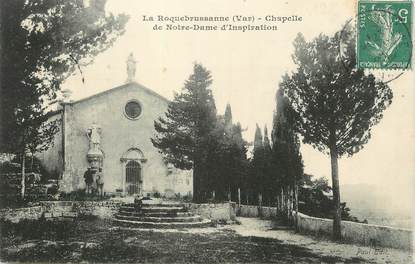 CPA FRANCE 83 " La Roquebrussanne, Chapelle Notre Dame d'Inspiration"