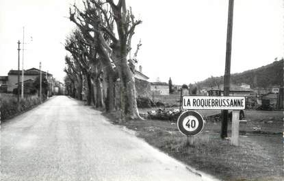 CPSM FRANCE 83 " La Roquebrussanne, L'entrée du village"