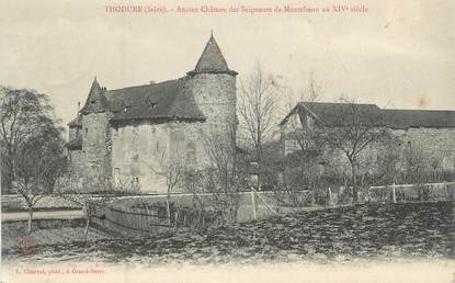 CPA FRANCE 38 " Thodure, Ancien château des Seigneurs de Montchenu"