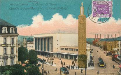 CPA FRANCE 76 "Le Havre, La gare, la tour rue de la République et rue Charles Laffitte"