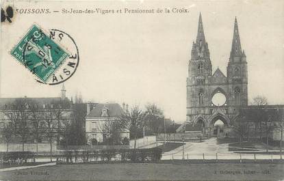 CPA FRANCE 02 " Soissons, St Jean de Vignes et Pensionnat de la Croix"