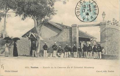 CPA FRANCE 83 "Toulon, Entrée de la Caserne du 8ème Colonial Missiessy"